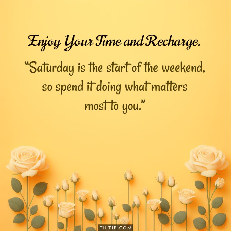 Saturday is the start of the weekend, so spend it doing what matters most to you. Enjoy your time and recharge.