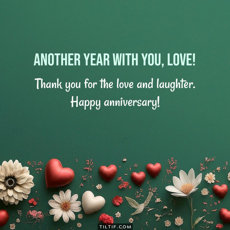 Thank you for the love and laughter. Happy anniversary, my husband!